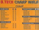 Menu of B.Tech Chaap Wala, Sector 17, Gurgaon