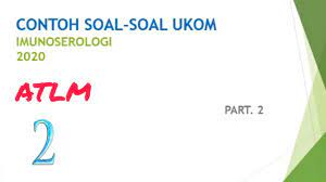Maybe you would like to learn more about one of these? Contoh Soal Ukom Atlm Analis Kesehatan 2020 Imunoserologi Bagian 2 Skb Atlm Youtube