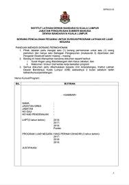 Apatah lagi nak ke luar negara. Borang Kebenaran Ke Luar Negara Borang Kebenaran Perakuan Kesihatan Pdf Borang Permohonan Insuran Ke Luar Negara Persendirian Lampiran A Dan B Smk Permasjaya Academia Edu