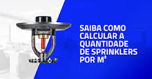 Saiba como calcular a quantidade de sprinklers por m²