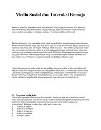 Media sosial berhasil mentransformasi praktik komunikasi searah media siaran dari satu institusi media ke banyak audience (one to many) menjadi praktik komunikasi. Doc Media Sosial Dan Interaksi Remaja Luthfi Hanif Academia Edu