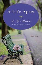 reading with mamawolfe: A Life Apart by L. Y. Marlow