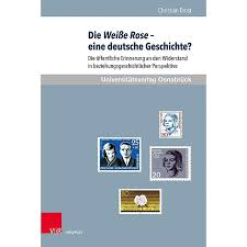 Read online · download pdf. Die Weisse Rose Eine Deutsche Geschichte Ebook Weltbild De