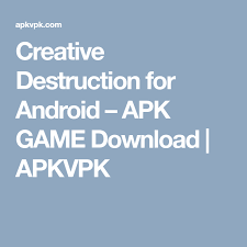 Creative Destruction For Android Apk Game Download Apkvpk Creative Destruction Download Games Android Apk