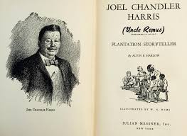 Joel chandler harris was the most influential collector of african american folktales in the 19th century, controversial for having popularized african american stereotypes through his work. Lot 1941 Joel Chandler Harris Uncle Remus Plantation Storyteller By Alvin F Harlow Illustrated