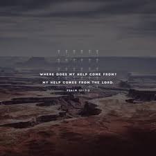 He will not cry out, nor raise his voice, nor cause his voice to be heard in the street. Psalm 121 1 2 I Will Lift Up Mine Eyes Unto The Hills From Whence Cometh My Help My Help Cometh From The Lord Which Made Heaven And Earth King James Version Kjv