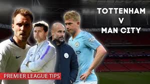 Lining up with potentially no aguero or sterling, this will be a tough task for city who have stuttered of late. Tottenham V Manchester City Betting Tips Preview Prediction Latest Odds Best Bets For Monday Night Football Clash