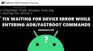 I think this is a problem with a driver on fastboot mode on my device. Fix Waiting For Device Error In Adb Or Fastboot Commands Droidwin