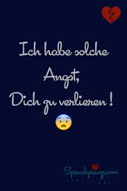 Am meisten habe ich angst davor dich zu verlieren. Pin Auf Liebeskummer Enttauschung Zitate Liebe