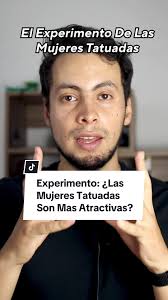 ¿Las Mujeres Tatuadas Son Más Atractivas? Un Experimento