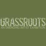 Grassroots – Emerging Artist Show
