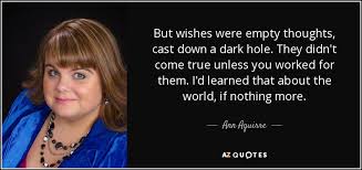 Wheeler, physicist who coined the term black hole, is dead at. Ann Aguirre Quote But Wishes Were Empty Thoughts Cast Down A Dark Hole