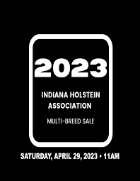 Indiana Holstein Association Multi-Breed Sale 2023 by Cowsmopolitan - Issuu