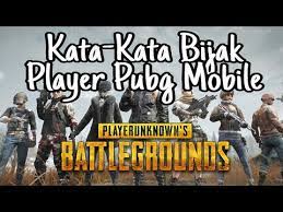 Pada artikel sebelumnya tim makintau sudah membagikan kata kata yang diucapkan oleh para hero ml dengan judul kata kata bijak anak pubg mobile hack pubg mobile gg. Inilah Kata Kata Bijak Gamers Pubg Mobile Indonesia Part I Youtube