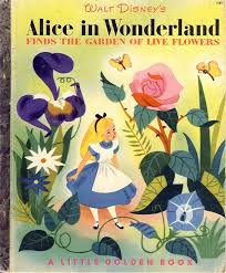 If You Were Born In 1951 A Very Popular Golden Book That Published That Year Was An Offering Little Golden Books Alice In Wonderland Vintage Children S Books
