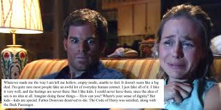 I preferred it when early Dexter was asexual, felt more fitting than the  horndog he becomes later on : rDexter