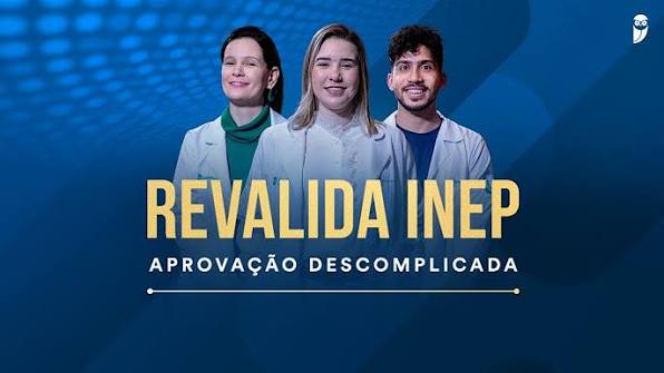 REVALIDA INEP: Como ser aprovado na Prova Prática | O que o INEP realmente avalia