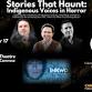 Stories that Haunt: Indigenous Voices in Horror event image