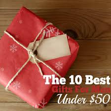 the 10 best gifts for men under 50 a