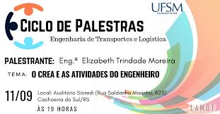 Ciclo de Palestras do Curso de Engenharia de Transportes e Logística 2019/2 