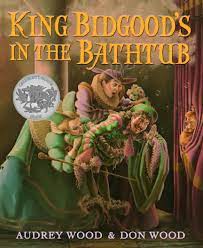 Pickup/ shipping & delivery available, manorville (ny), 11949, united states. King Bidgood S In The Bathtub Caldecott Honor Book Wood Audrey Wood Don 9780152054359 Amazon Com Books