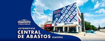 Casa Cravioto Ferreterías Autoservicio Central de Abastos