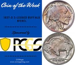 The right foreleg appears to be missing, while the other three. Pcgs Coin Of The Week 1937 D 3 Legged Buffalo Nickel Coinage Magazine