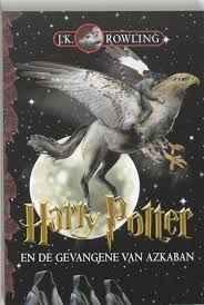 Harry Potter 3 Harry Potter En De Gevangene Van Azkaban Boeken Harry Potter Boeken Harry Potter Films