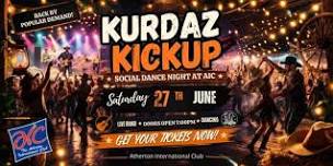 Kurdaz Kick-up Social Dance Night