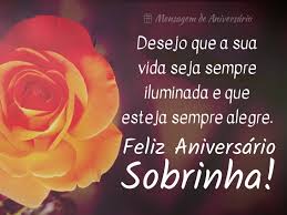 Feliz Aniversario Sobrinha Mensagem De Aniversario Queria estar contigo meu amor, passar ai à noite, te levar pra jantar… feliz aniversario sobrinha mensagem