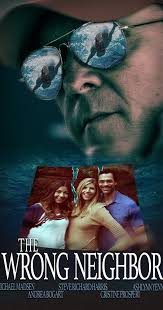The Wrong Neighbor Tv Movie 2017 Imdb Streaming Movies Free Movies Online Lifetime Movies