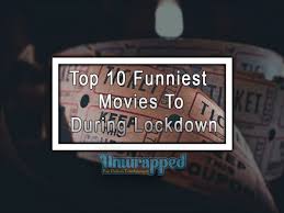 Collider's tom reimann has tallied up the 10 biggest movie moments of unintentional comedy of 2020, from unhinged to hillbilly elegy. Top 10 Funniest Movies To Watch During Lockdown Australia Unwrapped