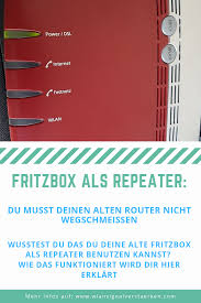 Fritzbox Als Repeater In 2020 Wlan Verbessern Router Wlan