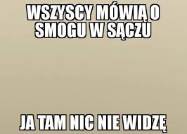 Tripadvisor has 1,554 reviews of nowy sacz hotels, attractions, and restaurants making it your best nowy nowy sacz tourism: Smiac Sie Czy Plakac Zobacz Zartobliwe I Zlosliwe Memy O Nowym Saczu Gazetakrakowska Pl