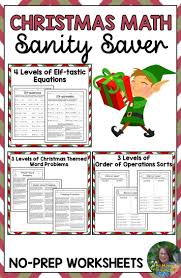 Save Your Sanity With These Ten Engaging No Prep Christmas Math Worksheets For Your 3rd 4th Or 5th Christmas Math Christmas Math Worksheets Math Worksheets