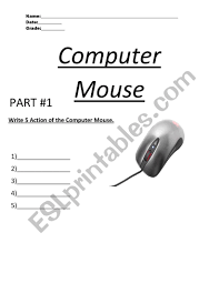 • for really young kids, find software that doesn't require using a mouse. Computer Mouse Esl Worksheet By Mr Colon07