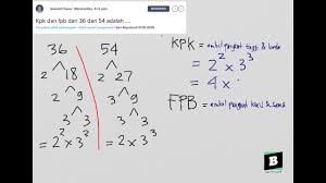 12 dan 72 <p>4 dan 12</p>. Kpk Dan Fpb Dari 36 Dan 54 Adalah Youtube
