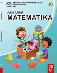 Check spelling or type a new query. Buku Siswa Kelas Vi Sd Mi Kurikulum 2013 Aku Bisa Matematika Dadang Jsn
