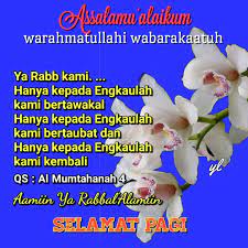 Ucapan Selamat Pagi Islami Kata Kata Indah Kutipan Selamat Pagi Selamat Pagi