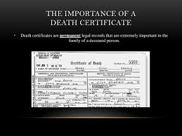 They know who is collecting and who is not. Life Of A Death Certificate Ppt Download