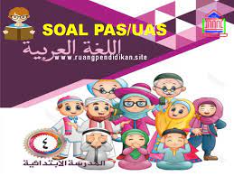 Soal dan kunci jawaban bahasa arab kelas 4. Contoh Soal Pas Bahasa Arab Sesuai Kma 183 Kelas 4 Sd Mi Semester 1 Kurikulum 2013 Ruang Pendidikan