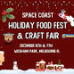 SPACE COAST HOLIDAY FOOD FEST & CRAFT FAIR