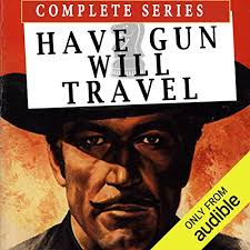 Have Gun Will Travel Audiobook by Sam Rolfe