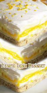 Maybe you would like to learn more about one of these? Lemon Lush Dessert