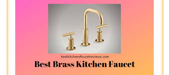 top 8 best brass kitchen faucets best