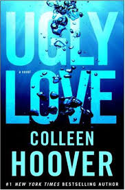 Ugly love.pdf • gdy tate collins poznaje pilota milesa archera wie, że nie jest to miłość od pierwszego wejrzenia. Ugly Love By Colleen Hoover