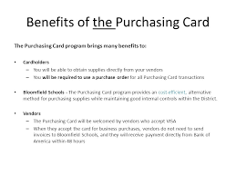 We did not find results for: Bloomfield School District Purchasing Card Program Ppt Download