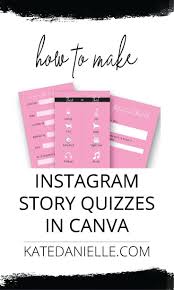 You can get canva on itunes and google play store as well! Create Instagram Story Quizzes In Canva Canva Tutorial Instagram Story Canva Tutorials