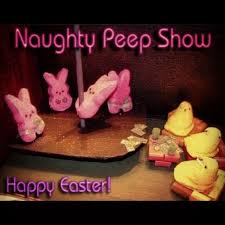 Naughty Peep Show Happy Easter Funny Easter Quotes Funny Easter Humor