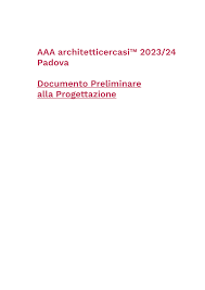 AAA architetticercasi&trade; 2023/24 Padova Documento Preliminare ...